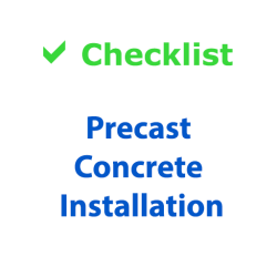 Checklist - Precast Concrete Installation